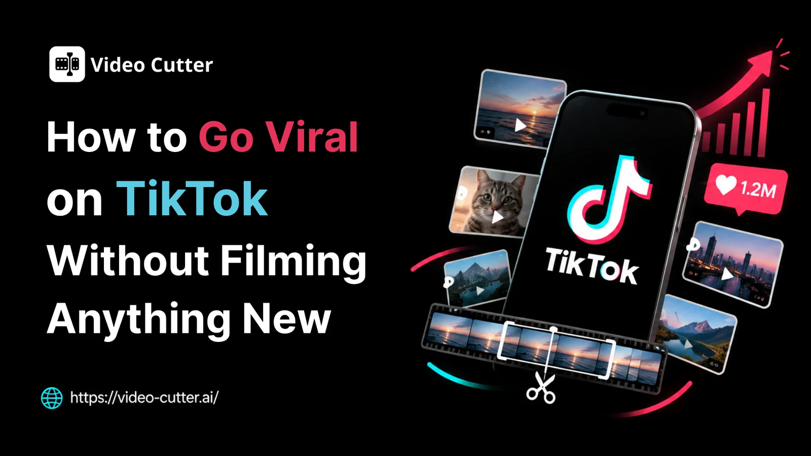 How to Go Viral on TikTok Without Filming Anything New