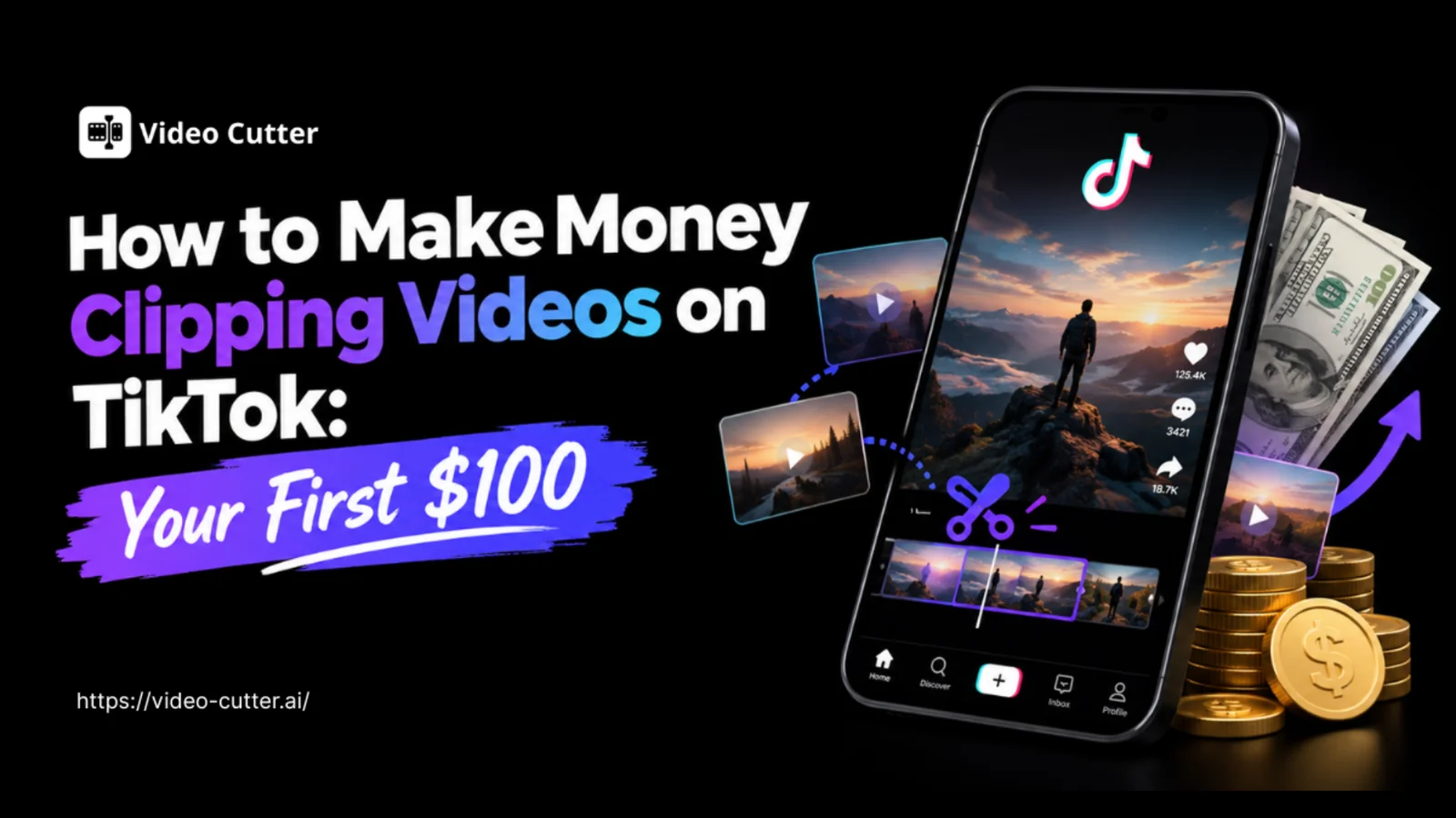 How to Make Money Clipping Videos on TikTok: Your First $100