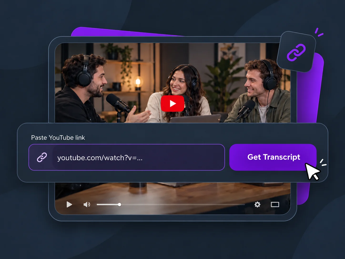 Paste a YouTube video link to begin transcription